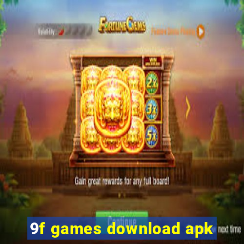 9f games download apk